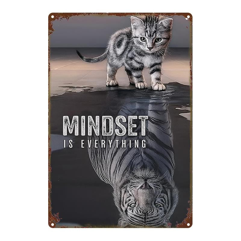 "Mindset Is Everything" Metal Sign - Cat & Tiger Tin Wall Art Decor