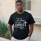 I Can Do All Things Through Christ Christian Cross Graphic Men’s Faith T-Shirt