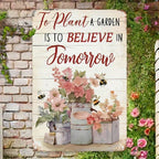 Rustic Garden Tin Sign - "Believe In Tomorrow" Inspirational Metal Poster Art