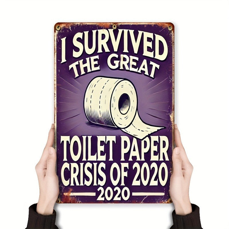 Funny Toilet Paper Metal Sign Vintage I Survived 2020 Crisis Bathroom Decor