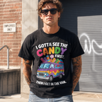 Funny Candy Van T-Shirt | I Gotta See The Candy First Graphic Tee