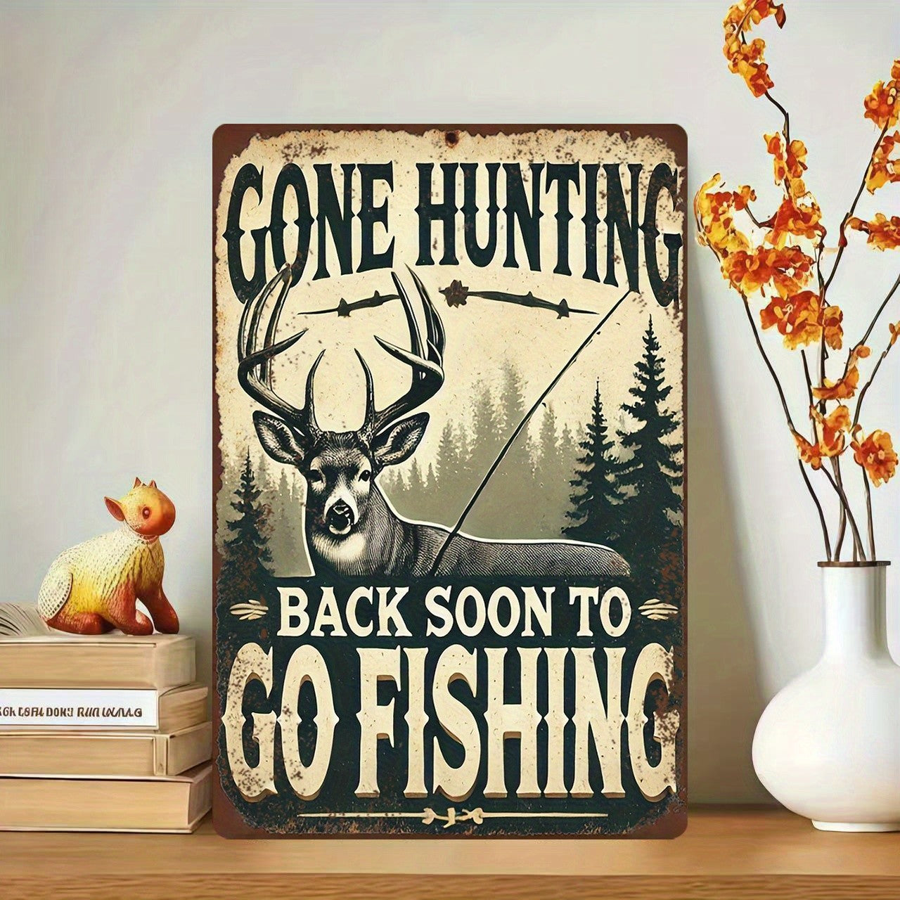 Gone Hunting Back Soon To Go Fishing Tin Sign Vintage Metal Cabin Wall Decor