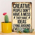 Creative People Ideas Metal Tin Sign Funny Art Studio Decor Messy Room Wall Art