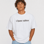 I Have Rabies Gothic Graphic T-Shirt Funny Dark Humor Unisex Tee