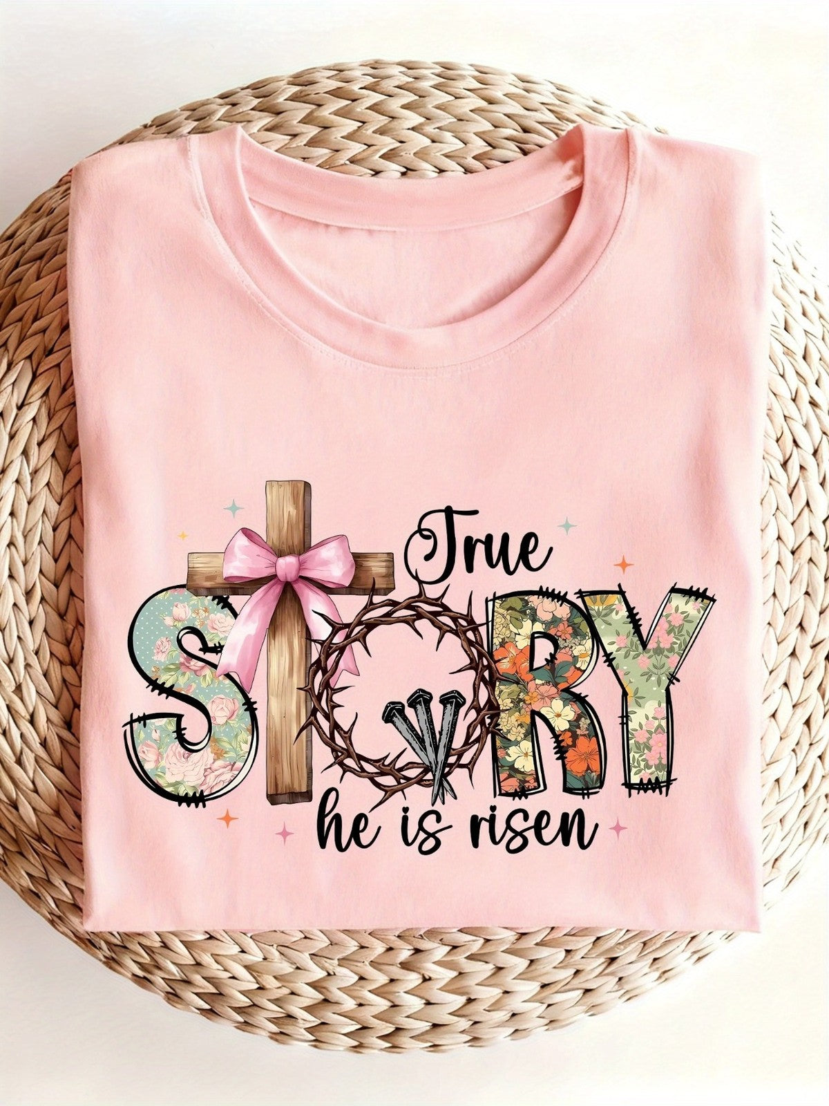 Women's He Is Risen True Story Easter Graphic T-Shirt Christian Casual Tee