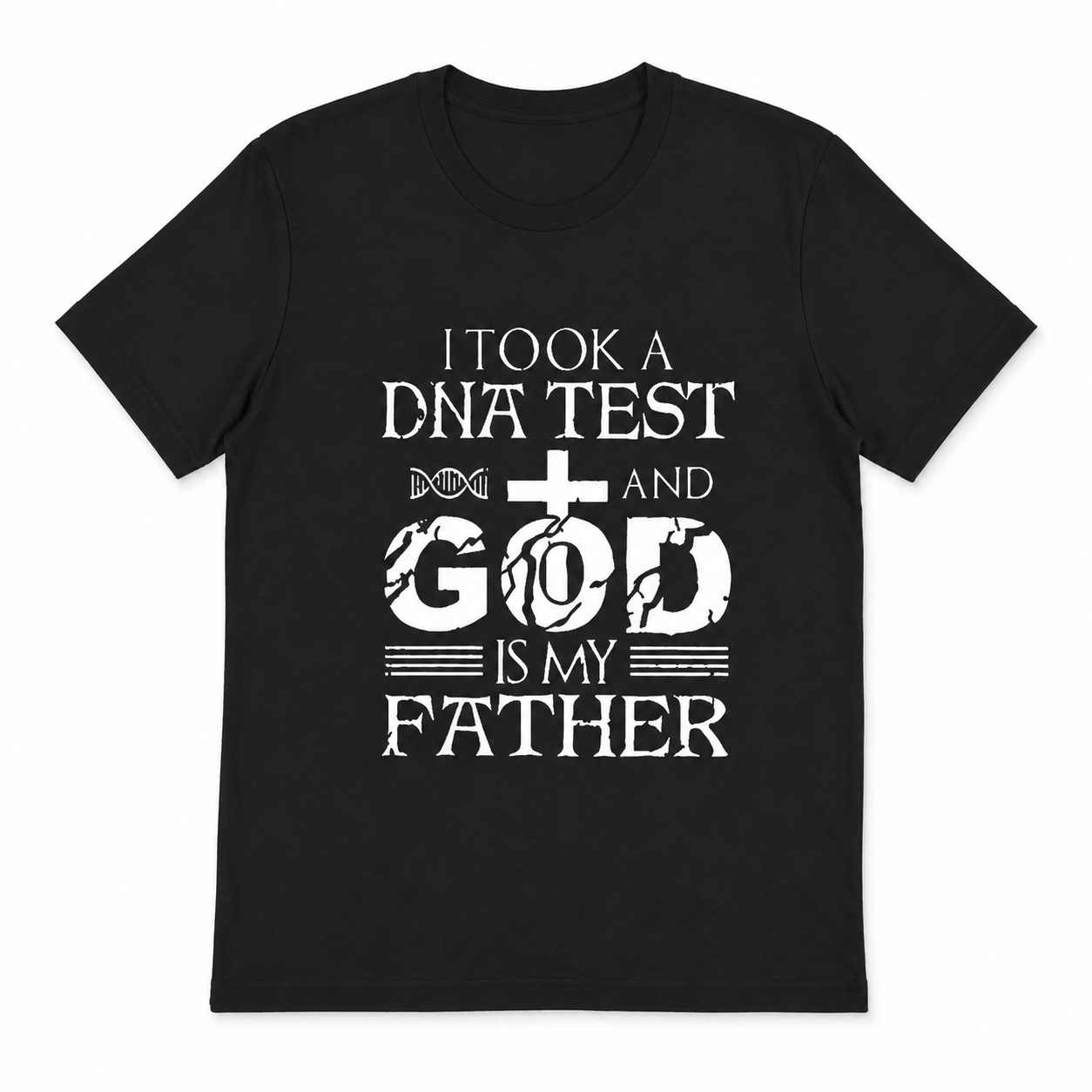 I Took A DNA Test God Is My Father T-Shirt Christian Faith Graphic Tee Men