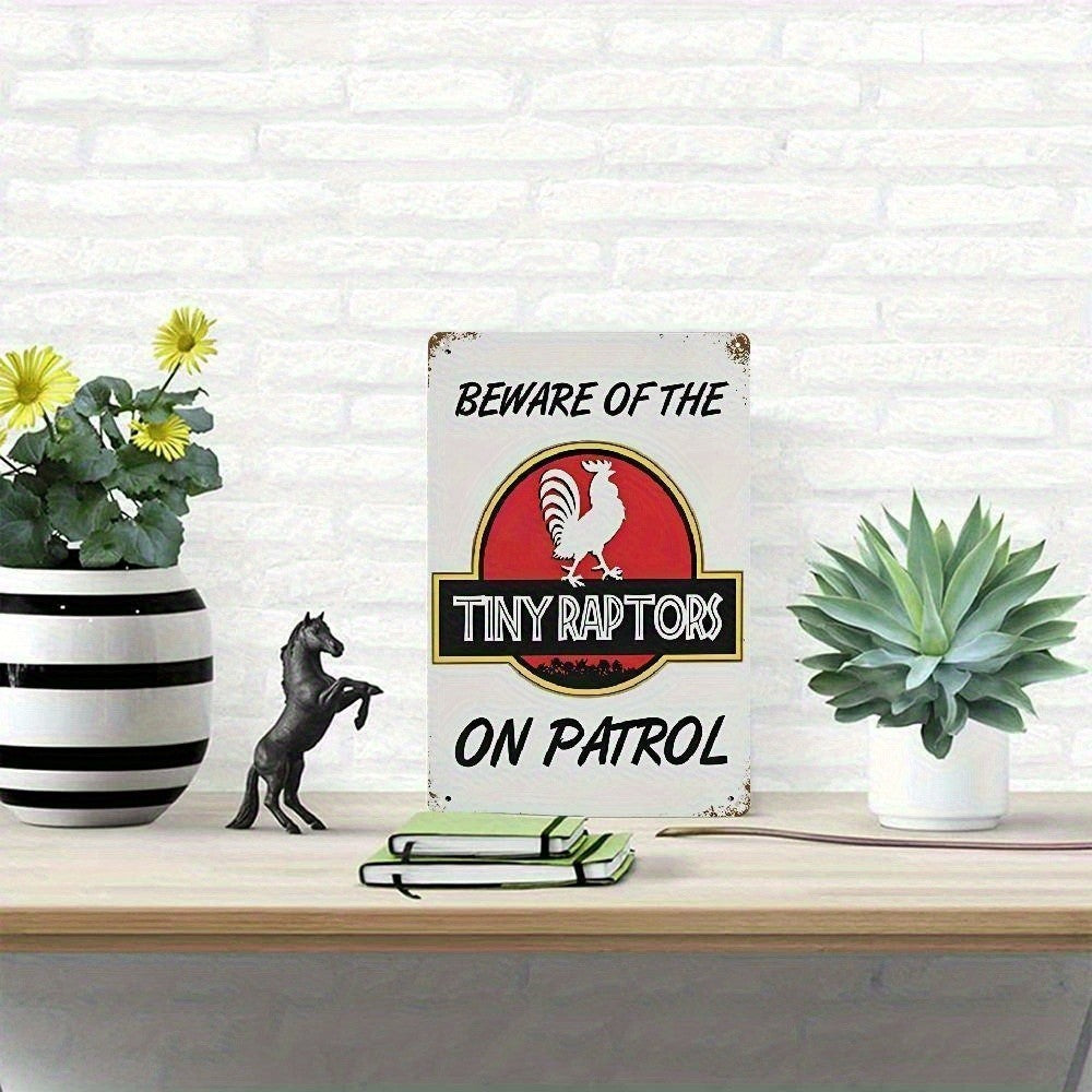 Funny Tiny Raptors Chicken Metal Sign - Retro Rooster Coop Warning Plaque