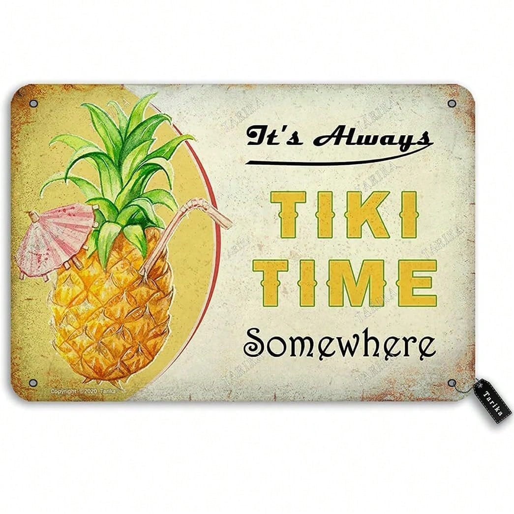 Retro Pineapple Tiki Metal Tin Sign - Vintage It's Always Tiki Time Metal Art