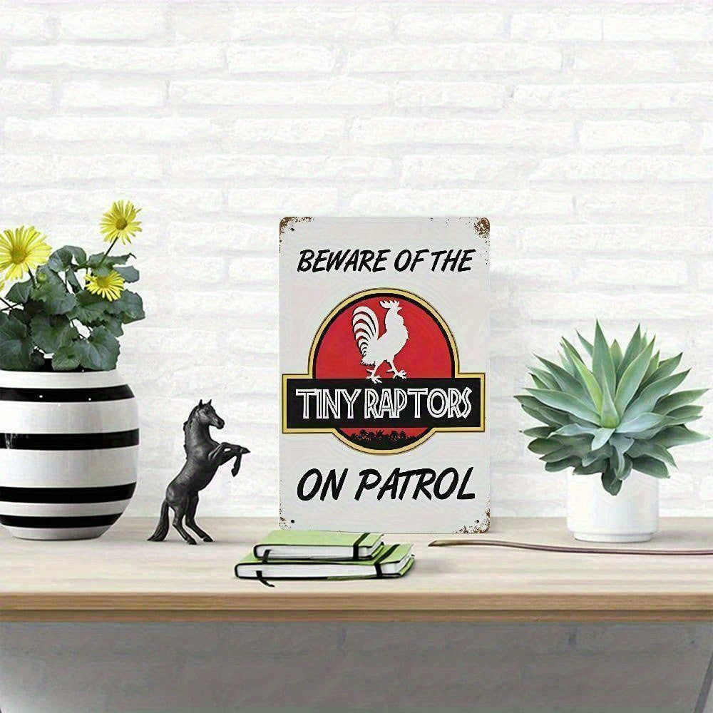 Funny Tiny Raptors Chicken Metal Sign - Retro Rooster Coop Warning Plaque
