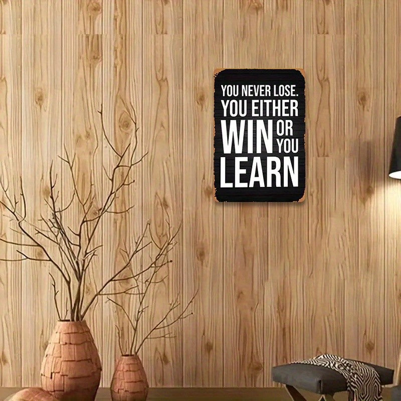 Retro Inspirational Metal Tin Sign Funny You Never Lose Home Gym Office Art