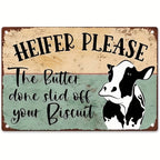 Funny Cow Metal Sign - Retro "Heifer Please" Sarcastic Tin Wall Decor