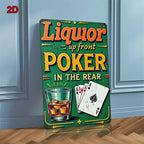 Funny Liquor Up Front Poker In The Rear Metal Sign - Retro Bar Tin Decor