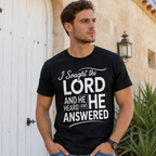 I Sought The Lord And He Heard Me Christian Faith Graphic Men’s T-Shirt Tee