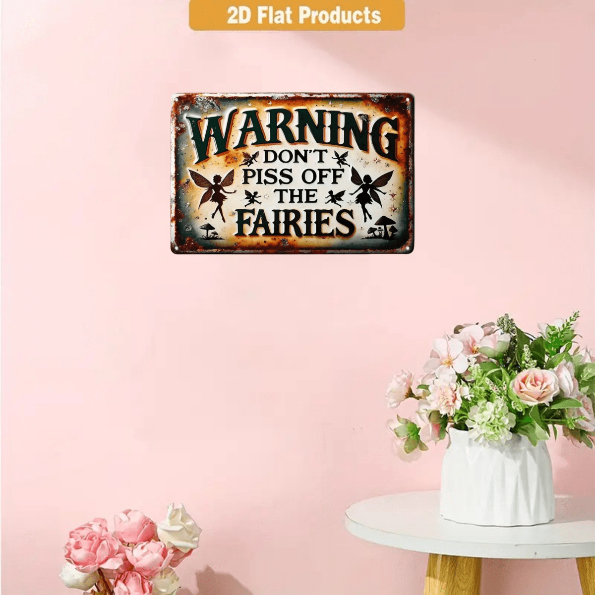 Funny Warning Don't Piss Off Fairies Metal Tin Sign - Retro Mythical Fantasy Art