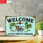 Welcome to Our Little Piece of Paradise" Metal Sign - Beach Tin Wall Decor