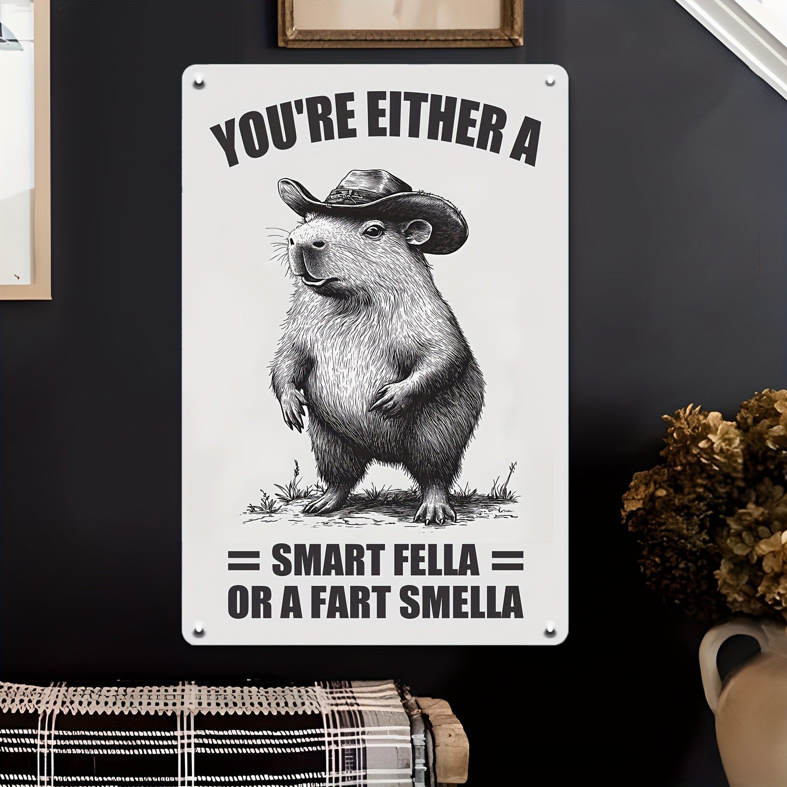 Funny Metal Tin Sign Wall Art Cowboy Capybara - 'Smart Fella Or A Fart Smella'