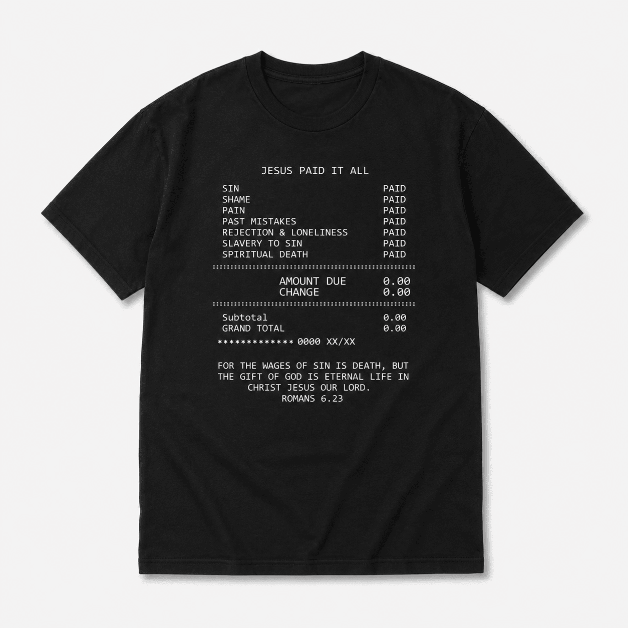 Jesus Paid It All Receipt Graphic Tee - Modern Christian Faith T-Shirt