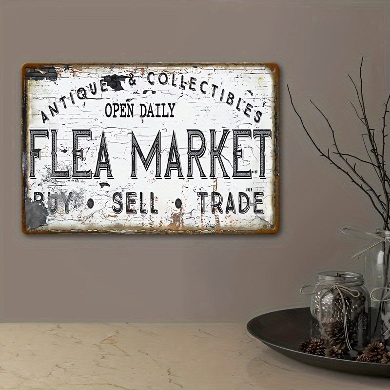 Vintage Flea Market Metal Tin Sign - Retro Antique Collectibles Tin Plaque Shop