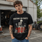 Funny Mechanic Skeleton T-Shirt | Waiting On Parts Graphic Tee
