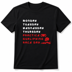 Funny Racing Week Schedule T-Shirt Practice Qualifying Race Day F1 Fan Tee