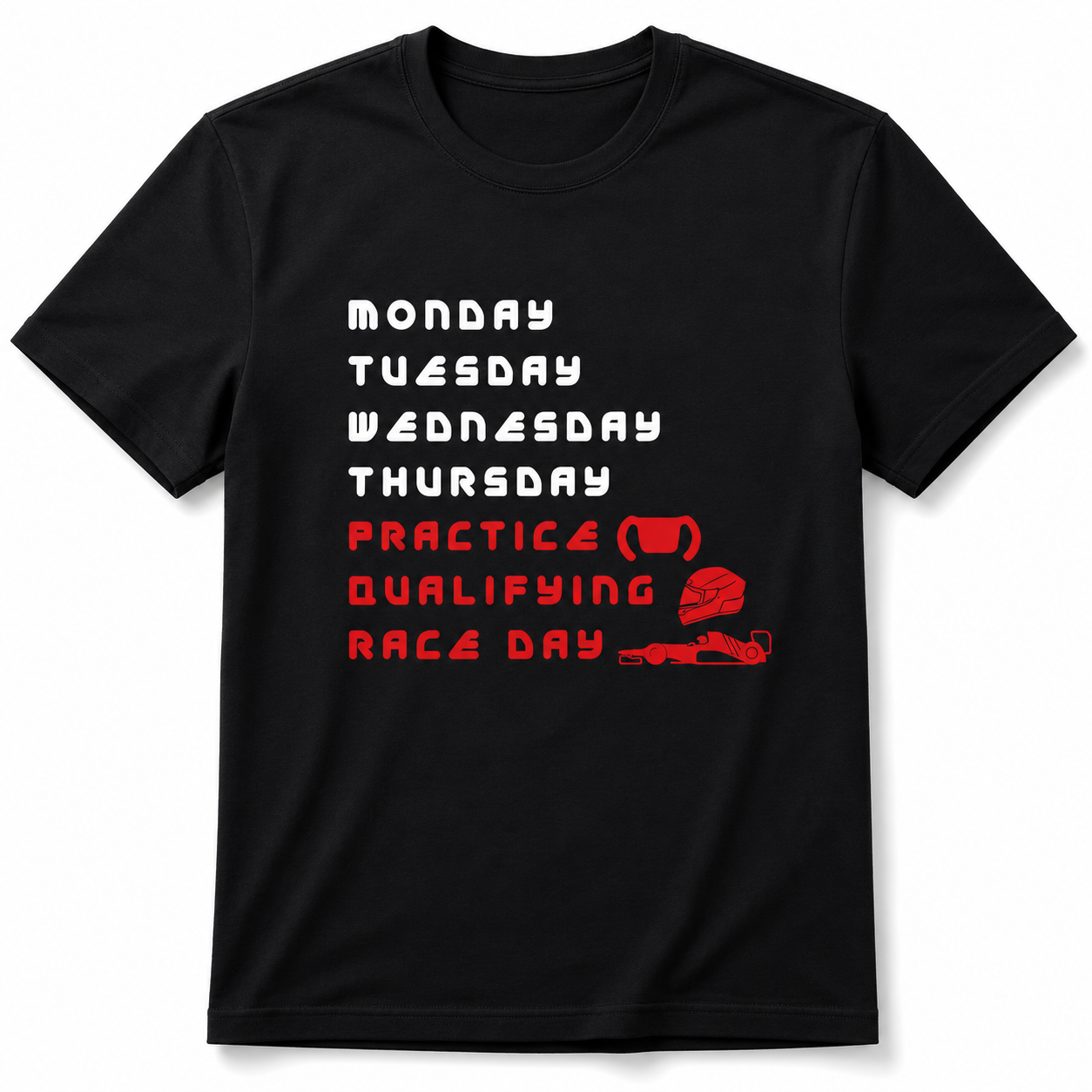 Funny Racing Week Schedule T-Shirt Practice Qualifying Race Day F1 Fan Tee