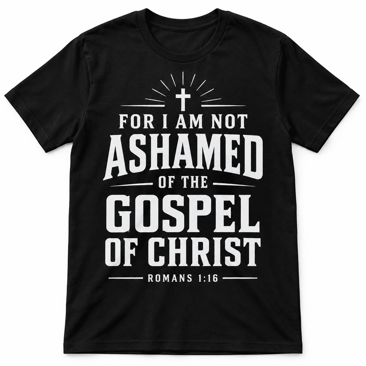 Not Ashamed of the Gospel Romans 1:16 Christian Men's Graphic T-Shirt