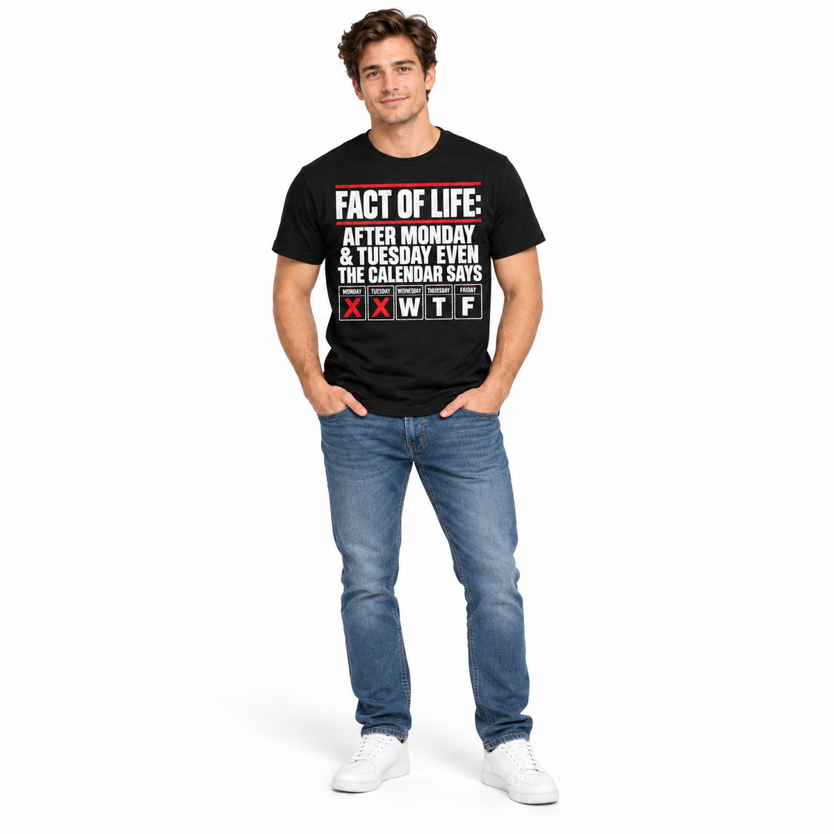 Funny WTF Calendar Fact of Life Graphic Men’s T-Shirt
