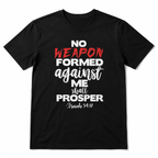 No Weapon Formed Against Me Shall Prosper Christian Faith Men's T-Shirt