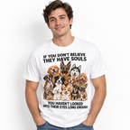 Dogs Have Souls Pet Lover Inspirational Men's Graphic T-Shirt