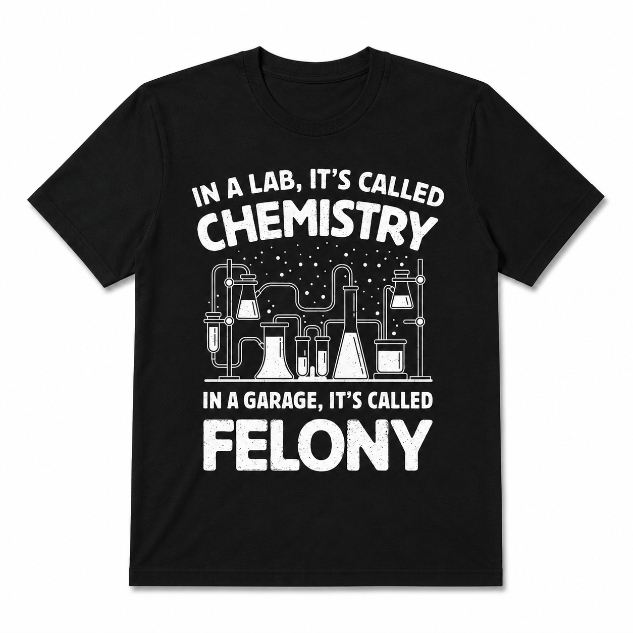 Funny Chemistry Crime Quote Graphic T-Shirt Science Lab Nerd Humor Tee