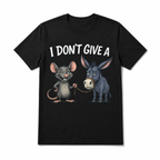 Funny "I Don't Give A Rat's" T-Shirt | Sarcastic Mouse & Donkey Graphic Tee