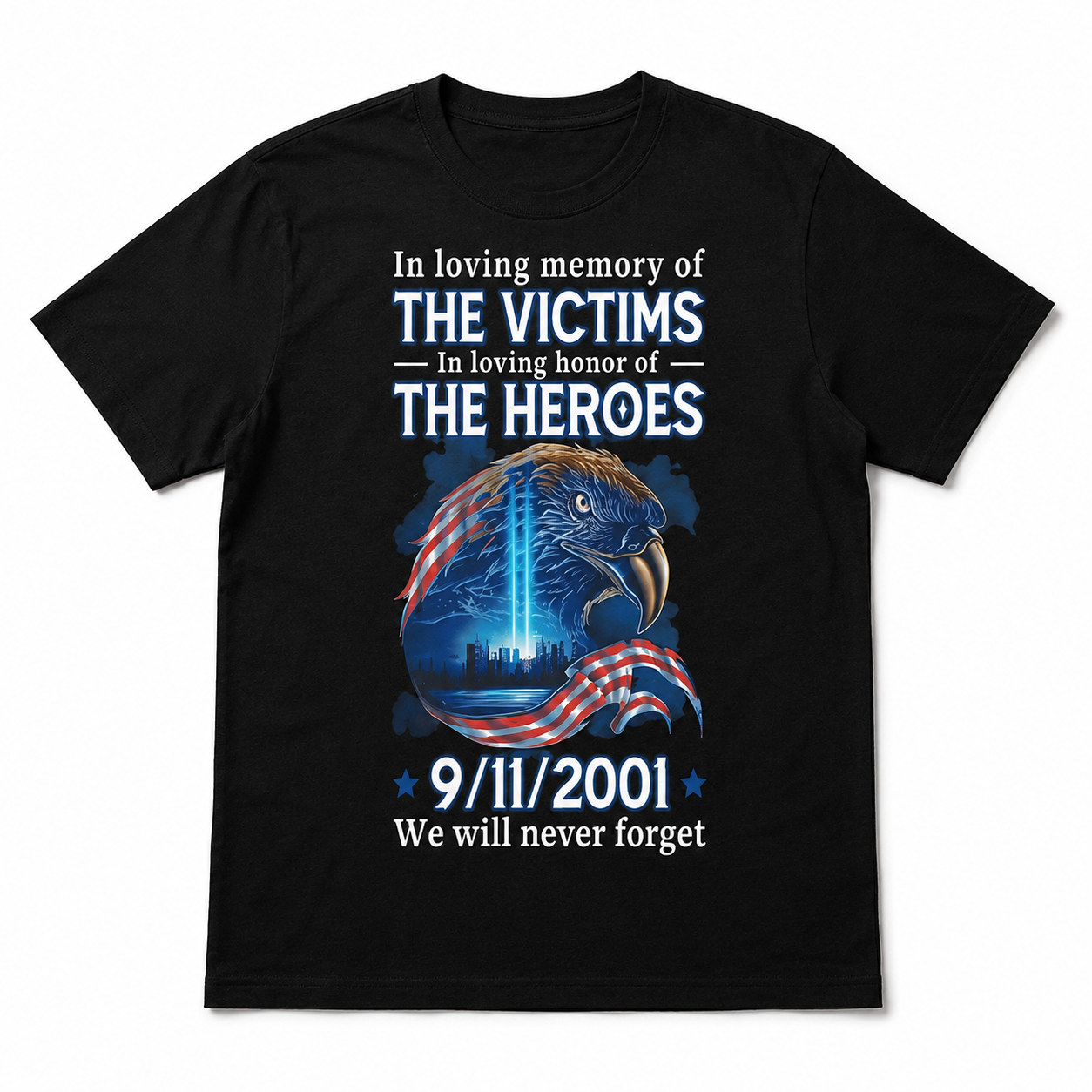 9/11 Never Forget Patriotic Eagle Memorial Tribute Men's T-Shirt