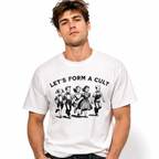 Let's Form a Cult Funny Vintage Graphic T-Shirt Retro Humor Sarcastic Tee