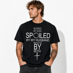 Blessed by God Spoiled by My Husband Christian Graphic Men's T-Shirt