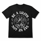 Be a Lilith Not an Eve Gothic Demon Witch Occult Graphic Men's T-Shirt