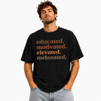 Educated Motivated Elevated Melanated Graphic T-Shirt for Men