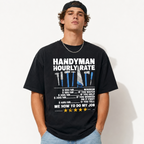 Handyman Hourly Rate Funny Tool Graphic T-Shirt Tradesman Humor Tee