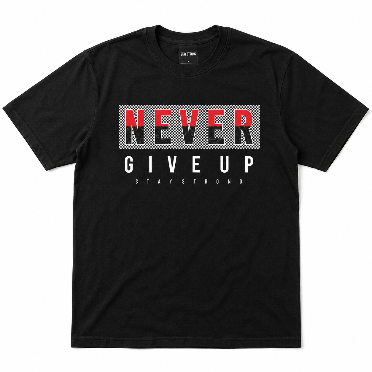 Never Give Up Motivational Graphic T-Shirt Inspirational Streetwear Quote Tee