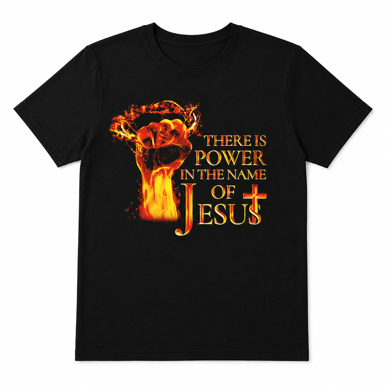 Christian Jesus Power T-Shirt There Is Power In The Name Of Jesus Tee