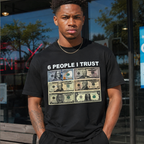 6 People I Trust Funny Money Graphic T-Shirt Dollar Bill Humor Meme Tee