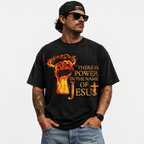 Christian Jesus Power T-Shirt There Is Power In The Name Of Jesus Tee