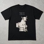 Funny "This Is Bull" T-Shirt | Muscular Bull on Toilet Graphic Humor Tee