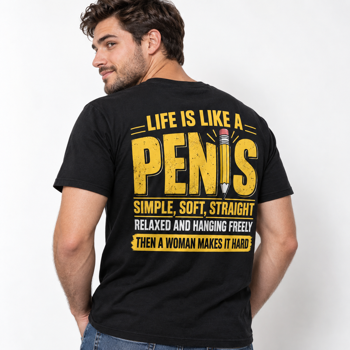 Life Is Like a Penis Funny Adult Humor Men's Graphic T-Shirt
