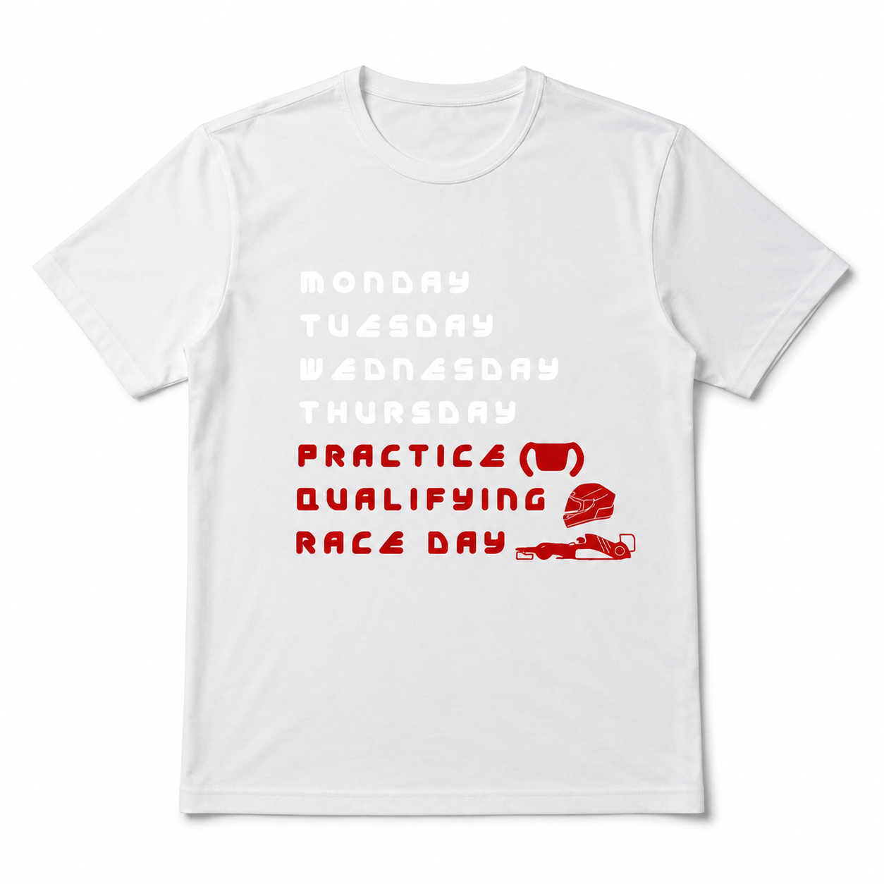 Funny Racing Week Schedule T-Shirt Practice Qualifying Race Day F1 Fan Tee