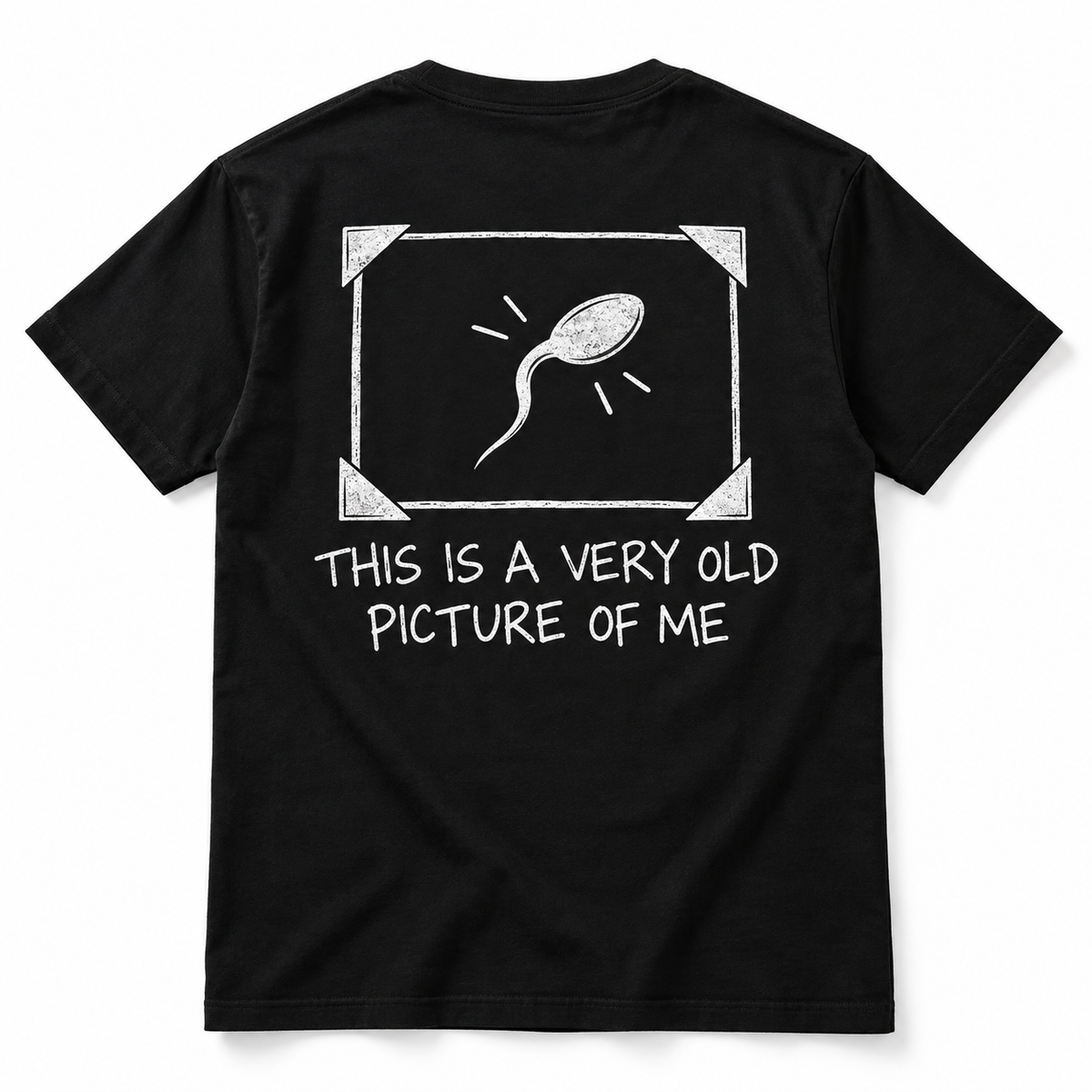 Very Old Picture of Me Funny Sperm Joke Adult Humor Men's T-Shirt
