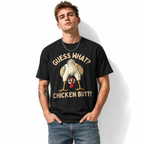 Funny Guess What Chicken Butt Chicken Lover Graphic T-Shirt for Men