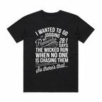 I Wanted to Go Jogging Proverbs 28:1 Funny Christian Men's T-Shirt