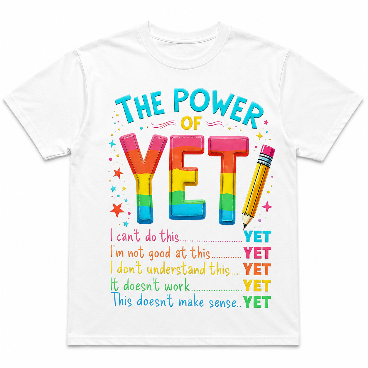 The Power of Yet Graphic T-Shirt Motivational Teacher School Tee