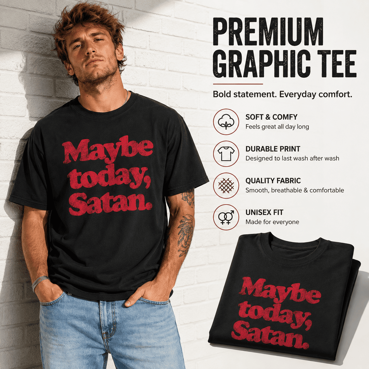 Maybe Today Satan Funny Dark Humor Gothic Halloween Graphic Men's T-Shirt