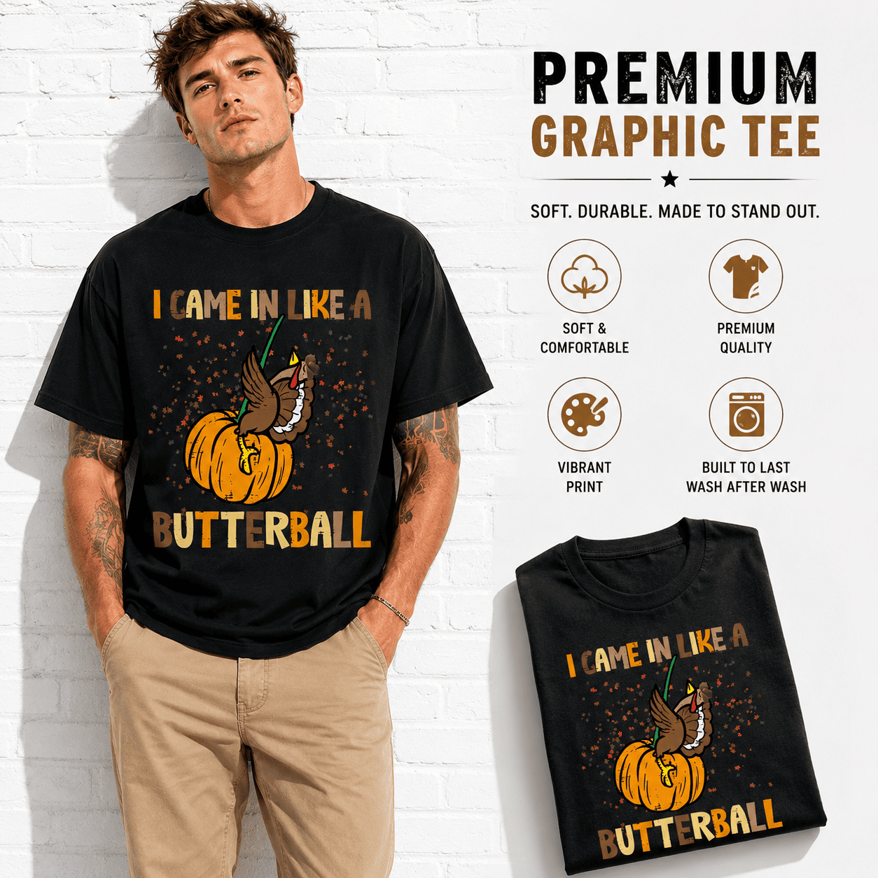 I Came In Like A Butterball Funny Turkey Pumpkin Thanksgiving Men's T-Shirt